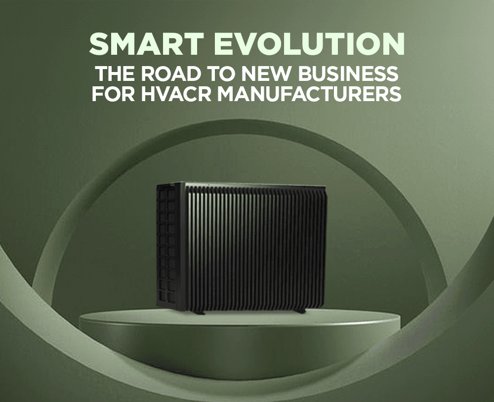 Smart evolution – the road to new business for HVACR manufacturers